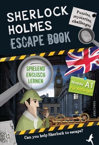 Abbildung von: Sherlock Holmes Escape Book. Spielend Englisch lernen - für Anfänger Sprachniveau A1 - Anaconda Verlag