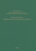 Cover: Troia 1987-2012: Grabungen und Forschungen III - Habelt, R
