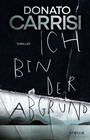 Cover: Ich bin der Abgrund - Atrium Verlag AG