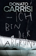 Cover: Ich bin der Abgrund - Atrium Verlag AG