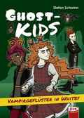 Cover: GHOSTKIDS - Vampirgefl&uuml;ster in Whitby - BVK Buch Verlag Kempen