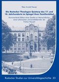 Cover: Die Rostocker Theologen Quistorp des 17. und 18. Jahrhunderts im Spiegel ihrer Familienbibel - &szlig; Verlag & Medien