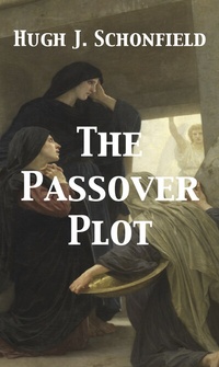 Abbildung von: The Passover Plot - Texianer Verlag