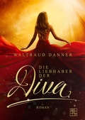 Cover: Die Liebhaber der Diva - XOXO-Verlag