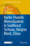 Cover: Barite-Fluorite Mineralization in Southeast Sichuan, Yangtze Block, China - Springer