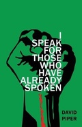 Cover: I Speak For Those Who Have Already Spoken - Thera Books