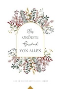 Cover: Das groesste Geschenk von allen - Blurb
