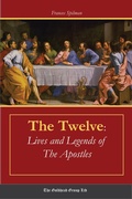 Abbildung von: The Twelve: Lives and Legends of The Apostles - Lulu.com