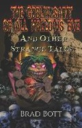 Cover: The Goblin Saint of All Hallow's Eve and Other Strange Tales - Pen It! Publications, LLC
