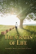Cover: The Crates of Life - Dorrance Publishing Co.