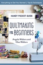 Cover: Quiltmaking for Beginners Handy Pocket Guide - C&T Publishing