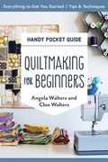 Cover: Quiltmaking for Beginners Handy Pocket Guide - C&T Publishing