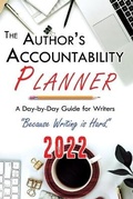 Cover: The Author's Accountability Planner 2022 - 4 Horsemen Publications