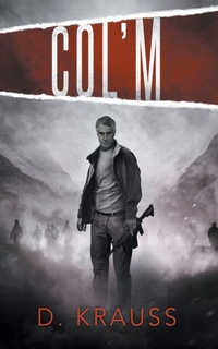 Enlarge image Cover: Col'm - Indies United Publishing House, LLC