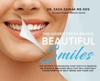 Abbildung von: The Hidden Truth Behind Beautiful Smiles - Gatekeeper Press