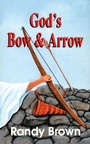 Cover: God's Bow and Arrow - iUniverse