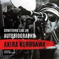 Cover: Something Like an Autobiography - Blackstone Publishing