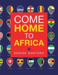 Abbildung von: Come Home to Africa - AUTHORHOUSE