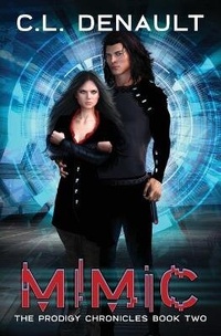Enlarge image Cover: Mimic - C.L. Denault