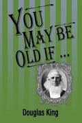 Cover: You May Be Old If - Day III Productions, Inc.