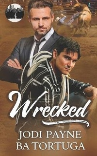 Enlarge image Cover: Wrecked - Tygerseye Publishing, LLC