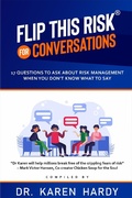 Cover: Flip This Risk for Conversations : 17 Questions To Ask About Risk Management When You Don't Know What To Say (Flip This Risk Books, #1) - Flip This Risk Books