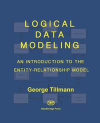 Enlarge image Cover: Logical Data Modeling - Stockbridge Press