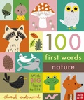 Cover: 100 First Words: Nature - Nosy Crow Ltd