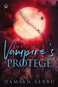 Cover: The Vampire's Protege (The Realm of the Vampire Council, #4) - NineStar Press, LLC