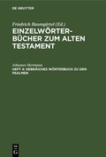 Cover: Hebr&auml;iches W&ouml;rterbuch zu den Psalmen - De Gruyter