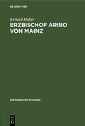Cover: Erzbischof Aribo von Mainz - De Gruyter