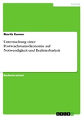 Cover: Untersuchung einer Postwachstums&ouml;konomie auf Notwendigkeit und Realisierbarkeit - GRIN Verlag