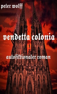 Enlarge image Cover: Vendetta Colonia - neobooks