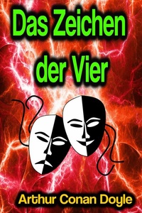 Abbildung von: Das Zeichen der Vier - Phoemixx Classics Ebooks