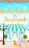 Cover: Hochzeitsgl&uuml;ck in Tanglewood - MORE by Aufbau Digital