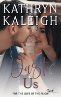 Cover: Just Us (For the Love of the Flight, #7) - KST Publishing