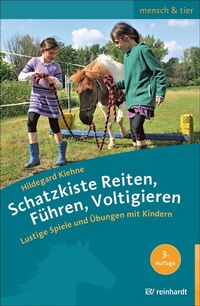 Abbildung von: Schatzkiste Reiten, Führen, Voltigieren - Ernst Reinhardt Verlag