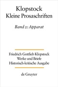 Cover: Friedrich Gottlieb Klopstock: Werke und Briefe. Abteilung Werke IX: Kleine Prosaschriften / Apparat - De Gruyter
