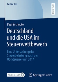 Abbildung von: Deutschland und die USA im Steuerwettbewerb - Springer Gabler