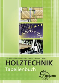 Abbildung von: Tabellenbuch Holztechnik - Europa-Lehrmittel