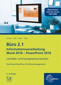 Abbildung von: Büro 2.1 - Informationsverarbeitung Word 2016 - PowerPoint 2016 - Europa-Lehrmittel