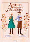 Cover: Annes turbulente erste Schultage - Atrium Kinderbuch