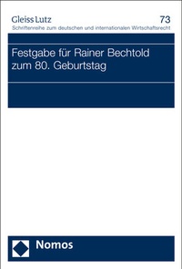 Abbildung von: Festgabe für Rainer Bechtold zum 80. Geburtstag - Nomos