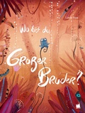 Cover: Wo bist du, gro&szlig;er Bruder? - Von Hacht Verlag GmbH