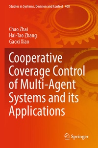 Enlarge image Cover: Cooperative Coverage Control of Multi-Agent Systems and its Applications - Springer