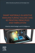 Cover: Smart Materials in Additive Manufacturing, volume 1: 4D Printing Principles and Fabrication - Elsevier