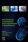 Cover: Phytochemistry, Computational Tools, and Databases in Drug Discovery - Elsevier