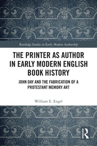 Abbildung von: The Printer as Author in Early Modern English Book History - Routledge