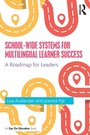 Cover: School-wide Systems for Multilingual Learner Success - Routledge
