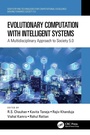 Cover: Evolutionary Computation with Intelligent Systems - CRC Press